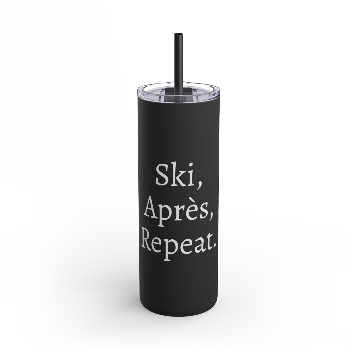 Ski, Apres, Repeat 20oz Matte Tumbler