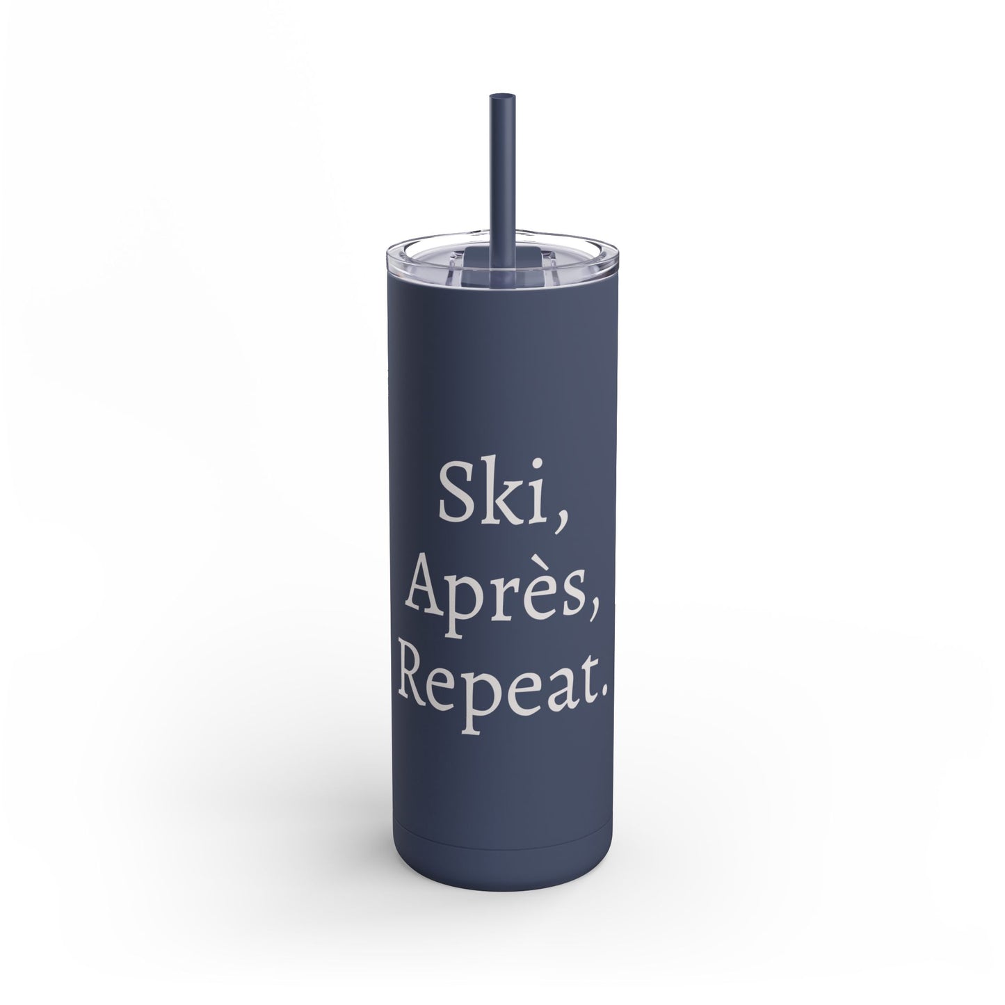 Ski, Apres, Repeat 20oz Matte Tumbler